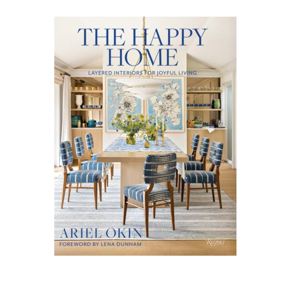 The Happy Home by Ariel Okin